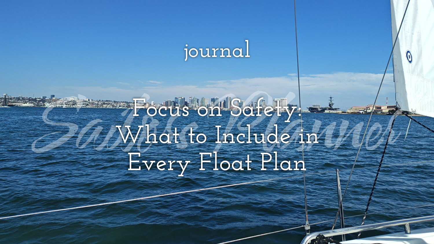 Focus on Safety: What to Include in Every Float Plan