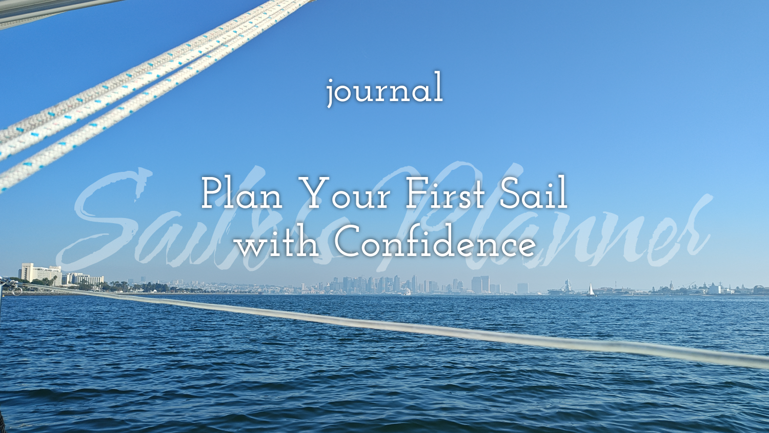 Plan Your First Sail with Confidence