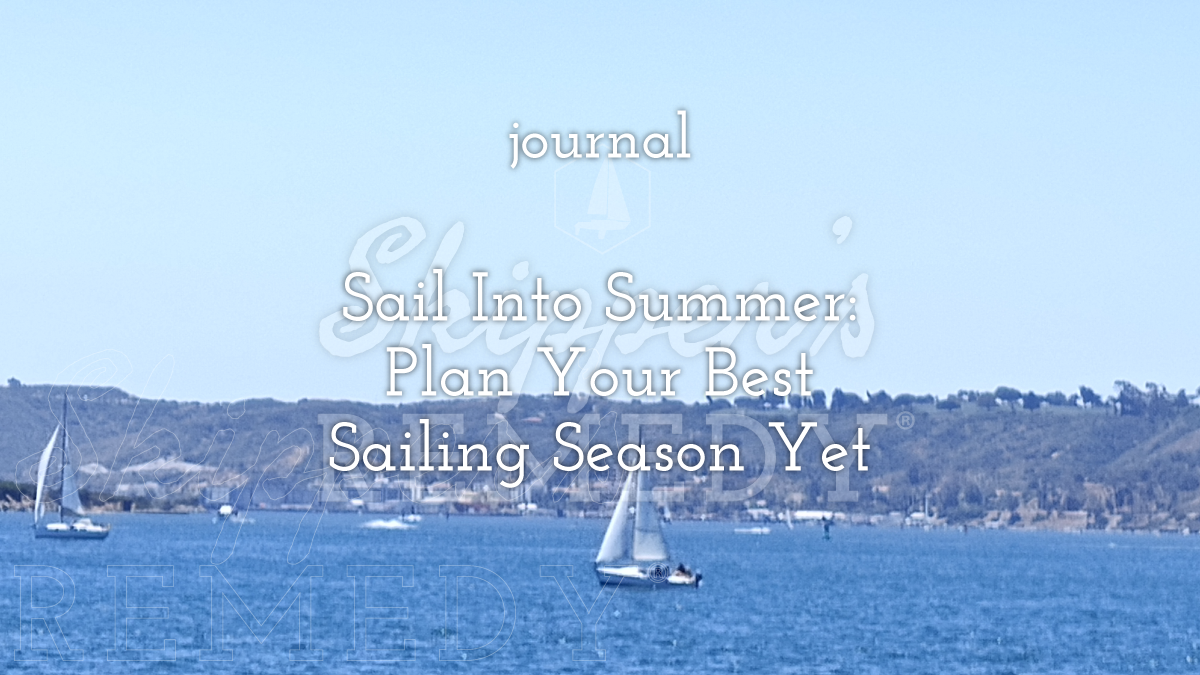 Sail Into Summer: Plan Your Best Sailing Season Yet
